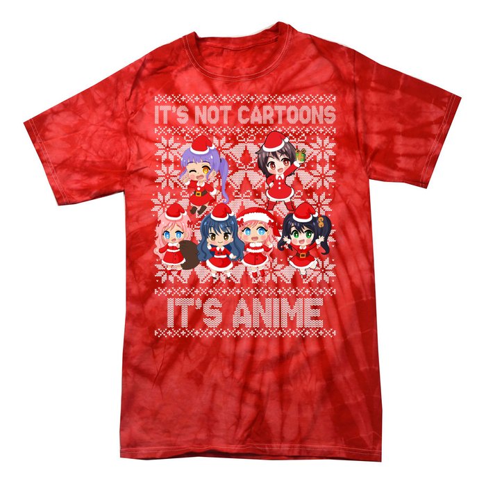 Its Not Cartoons Its Anime Ugly Christmas Tie-Dye T-Shirt