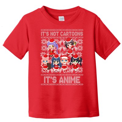 Its Not Cartoons Its Anime Ugly Christmas Toddler T-Shirt