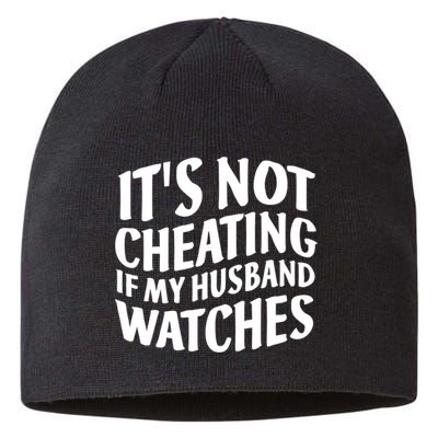 It's Not Cheating If My Husband Watches Funny Saying Sustainable Beanie
