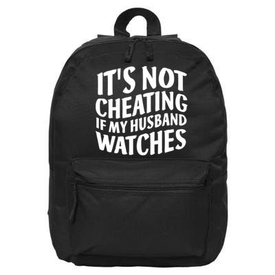 It's Not Cheating If My Husband Watches Funny Saying 16 in Basic Backpack