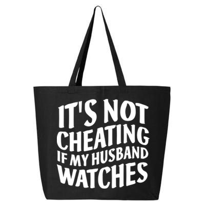 It's Not Cheating If My Husband Watches Funny Saying 25L Jumbo Tote
