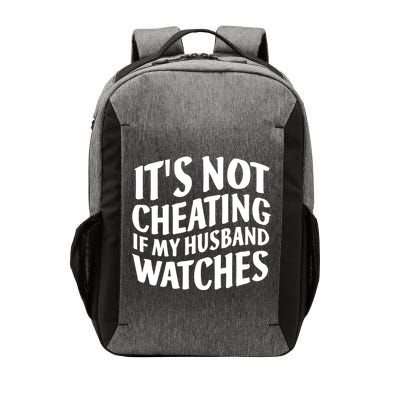 It's Not Cheating If My Husband Watches Funny Saying Vector Backpack