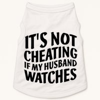 It's Not Cheating If My Husband Watches Funny Saying Doggie Tank
