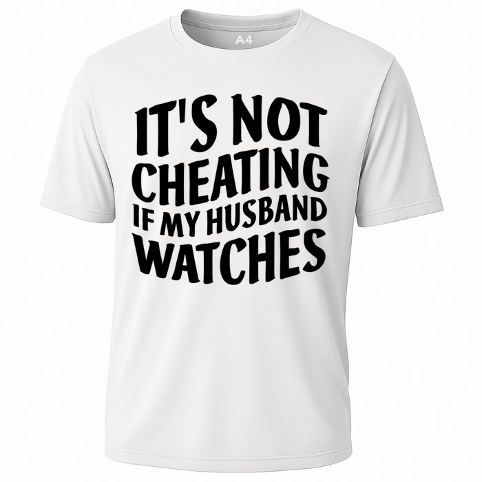 It's Not Cheating If My Husband Watches Funny Saying Performance Shirt