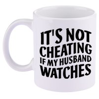 It's Not Cheating If My Husband Watches Funny Saying 11oz C Handle Ceramic Mug