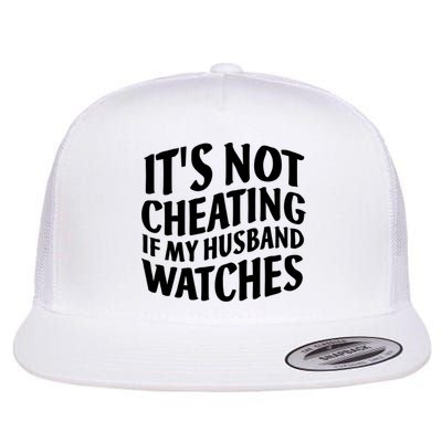 It's Not Cheating If My Husband Watches Funny Saying Flatbill Hat