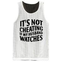 It's Not Cheating If My Husband Watches Funny Saying Mesh Reversible Basketball Jersey Tank