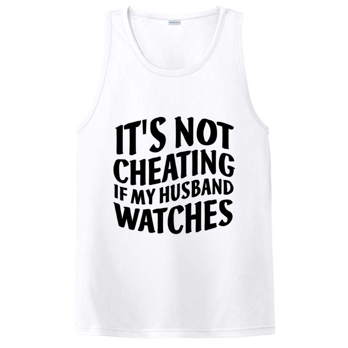 It's Not Cheating If My Husband Watches Funny Saying PosiCharge Competitor Tank