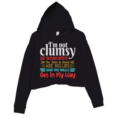 Im Not Clumsy Sarcastic Funny Saying Crop Fleece Hoodie