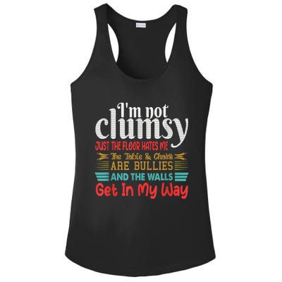 Im Not Clumsy Sarcastic Funny Saying Ladies PosiCharge Competitor Racerback Tank