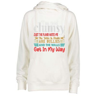 Im Not Clumsy Sarcastic Funny Saying Womens Funnel Neck Pullover Hood