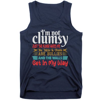 Im Not Clumsy Sarcastic Funny Saying Tank Top