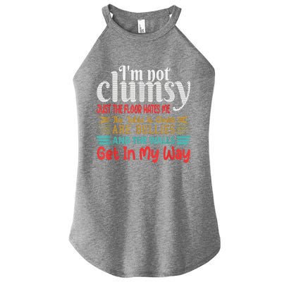 Im Not Clumsy Sarcastic Funny Saying Women's Perfect Tri Rocker Tank