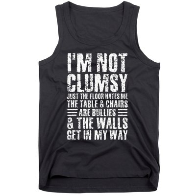 Im Not Clumsy Sarcastic Sayings Men Women N Tween Tank Top