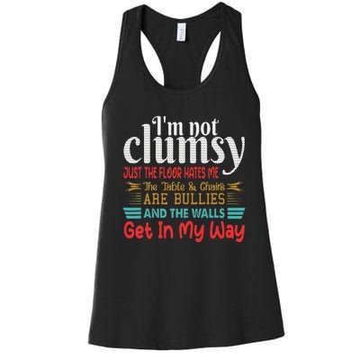 Im Not Clumsy Sarcastic Funny Saying Women's Racerback Tank