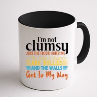 Im Not Clumsy Just The Floor Hates Me Funny Mug