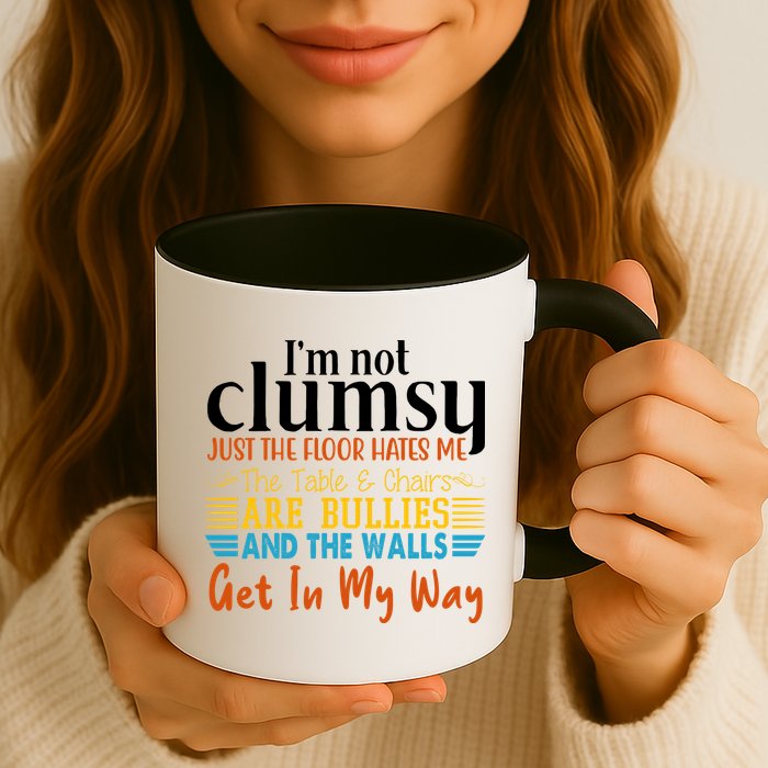 Im Not Clumsy Just The Floor Hates Me Funny Mug