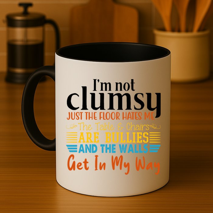 Im Not Clumsy Just The Floor Hates Me Funny Mug