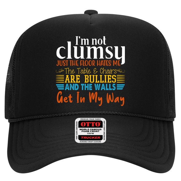 Im Not Clumsy Just The Floor Hates Me Funny Hat