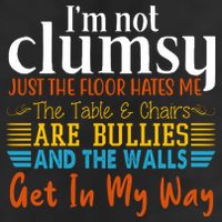 Im Not Clumsy Just The Floor Hates Me Funny Hat