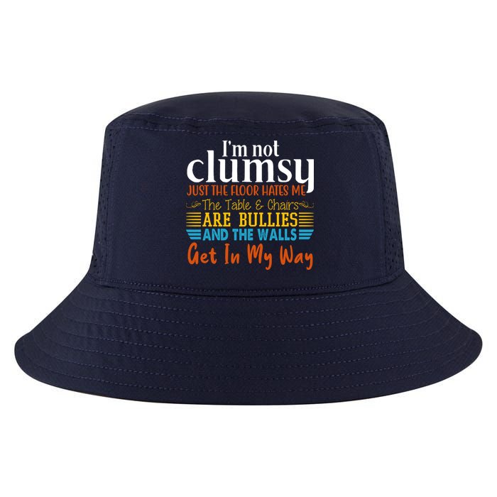 Im Not Clumsy Just The Floor Hates Me Funny Cool Comfort Performance Bucket Hat