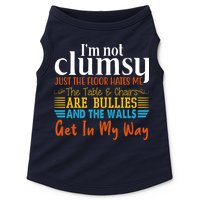Im Not Clumsy Just The Floor Hates Me Funny Doggie Tank