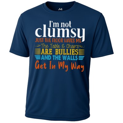 Im Not Clumsy Just The Floor Hates Me Funny Performance Shirt