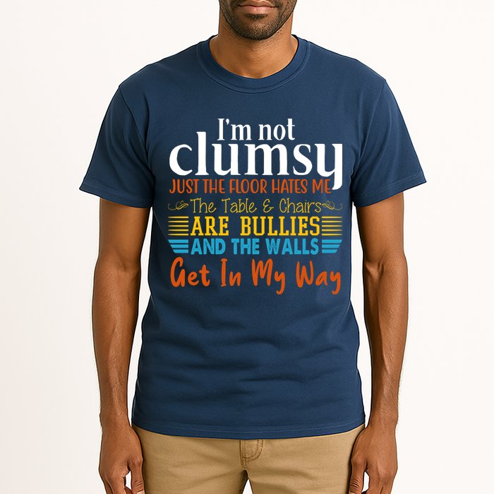 Im Not Clumsy Just The Floor Hates Me Funny Tall T-Shirt