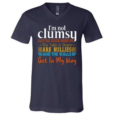 Im Not Clumsy Just The Floor Hates Me Funny V-Neck T-Shirt