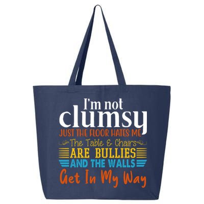 Im Not Clumsy Just The Floor Hates Me Funny 25L Jumbo Tote