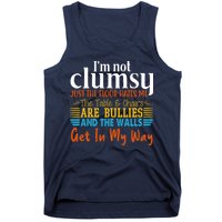 Im Not Clumsy Just The Floor Hates Me Funny Tank Top