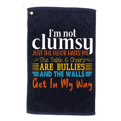 Im Not Clumsy Just The Floor Hates Me Funny Golf Towel