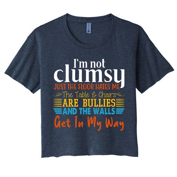 Im Not Clumsy Just The Floor Hates Me Funny Crop Top
