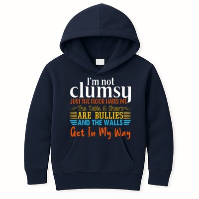 Im Not Clumsy Just The Floor Hates Me Funny Kids Hoodie