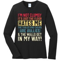 Im Not Clumsy Sarcastic Funny Clumsy Ladies Long Sleeve Shirt