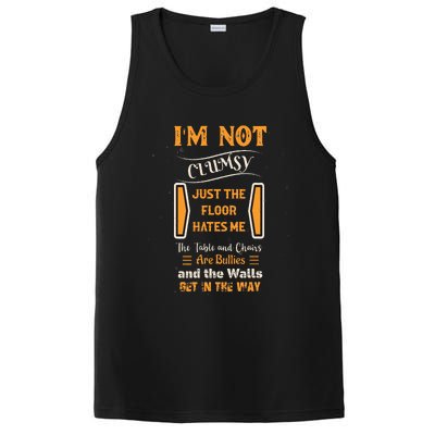 Im Not Clumsy Funny Sayings Sarcastic PosiCharge Competitor Tank