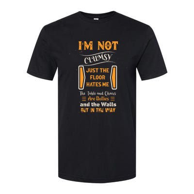 Im Not Clumsy Funny Sayings Sarcastic Softstyle CVC T-Shirt