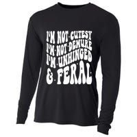 IM Not Cutesy IM Not Demure IM Unhinged And Feral Cooling Performance Long Sleeve Crew