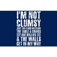 I'm Not Clumsy Sarcastic Sayings Adult Teen Tween Funny Bumper Sticker