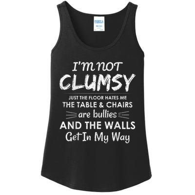 IM Not Clumsy Funny Sarcastic Saying Humor Ladies Essential Tank