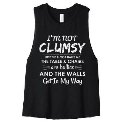 IM Not Clumsy Funny Sarcastic Saying Humor Women's Racerback Cropped Tank