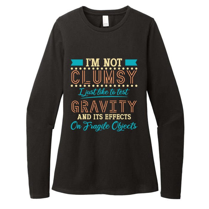 IM Not Clumsy Funny Sayings Sarcastic Boy Girl Womens CVC Long Sleeve Shirt