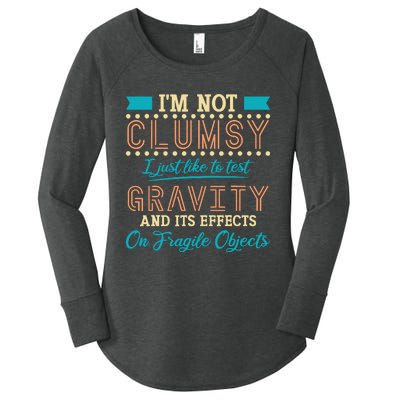 IM Not Clumsy Funny Sayings Sarcastic Boy Girl Women's Perfect Tri Tunic Long Sleeve Shirt