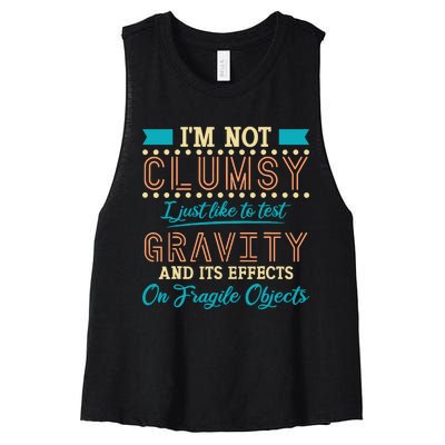 IM Not Clumsy Funny Sayings Sarcastic Boy Girl Women's Racerback Cropped Tank