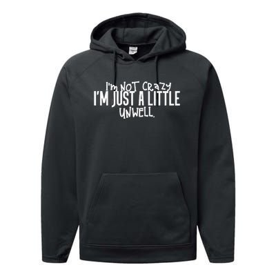 I’m Not Crazy I’m Just A Little Unwell Matchbox 20 Performance Fleece Hoodie