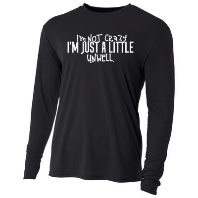 I’m Not Crazy I’m Just A Little Unwell Matchbox 20 Cooling Performance Long Sleeve Crew