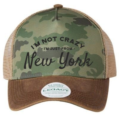 I'm Not Crazy I'm Just From New York Legacy Tie Dye Trucker Hat