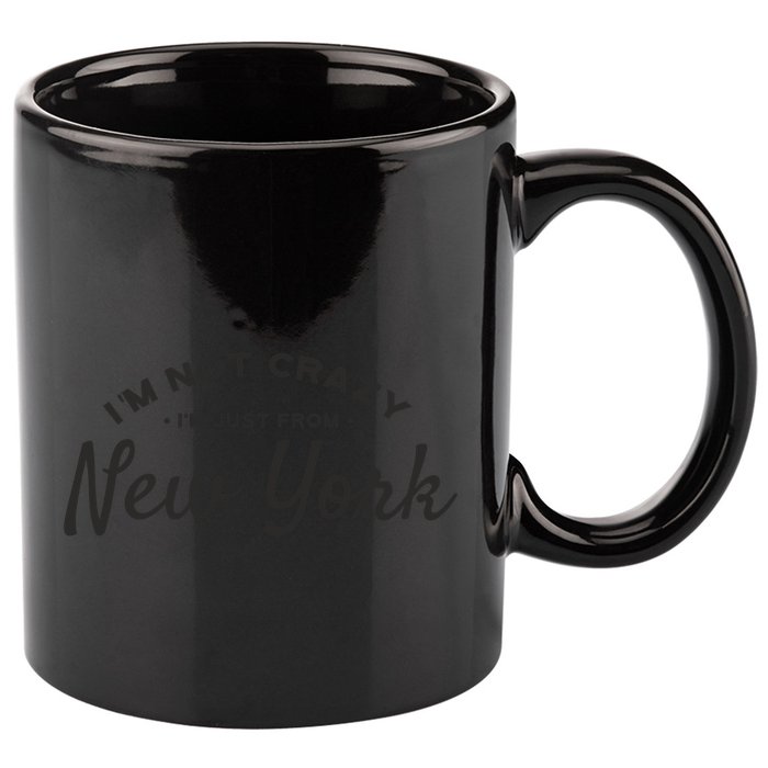 I'm Not Crazy I'm Just From New York 11oz C Handle Ceramic Mug
