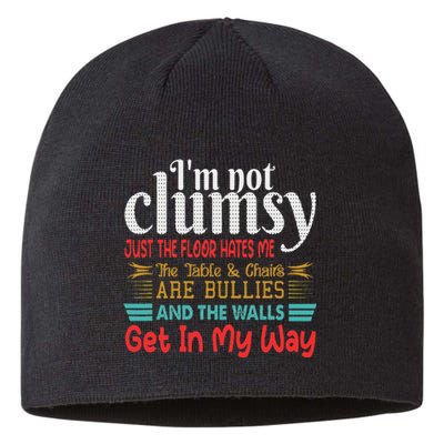 Im Not Clumsy Sarcastic Funny Saying Sustainable Beanie