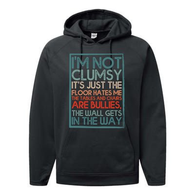 Im Not Clumsy Sarcastic Women Men Boy Girls Funny Saying Performance Fleece Hoodie